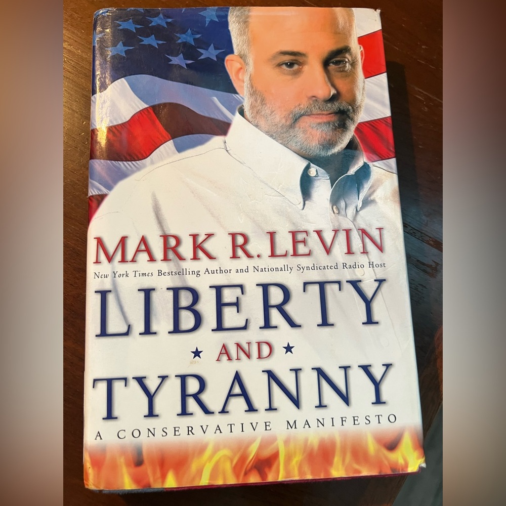 Mark R. Levin "Liberty and Tyranny" Hardcover - Patriotic Cover